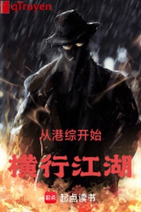 Từ cảng tổng bắt đầu, hoành hành giang hồ