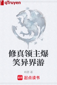 Tu chân lĩnh chủ cười ầm lên dị giới du