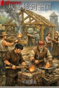 Từ công trường đến vương quốc