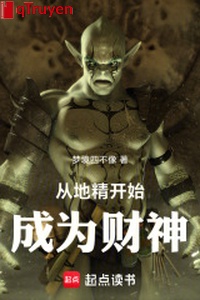 Từ địa tinh bắt đầu trở thành Thần Tài