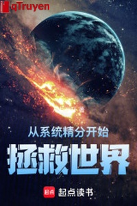 Từ hệ thống tinh phân bắt đầu cứu vớt thế giới