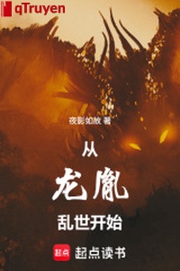 Từ long dận loạn thế bắt đầu