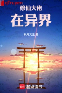 Tu tiên đại lão ở dị giới