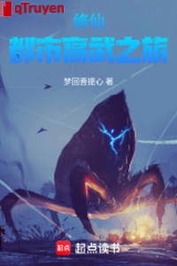 Tu tiên: Đô thị cao võ chi lữ