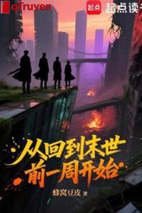 Từ trở lại mạt thế trước một vòng bắt đầu