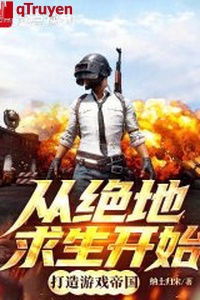 Từ tuyệt địa cầu sinh bắt đầu, chế tạo trò chơi đế quốc