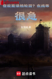 Túc địch có thể đọc đương luân hồi? Online chờ, thực cấp