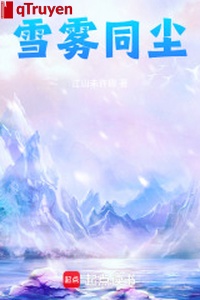 Tuyết vụ cùng trần