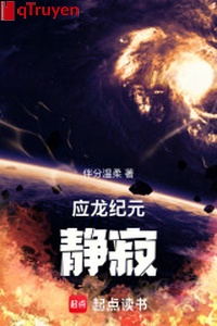 Ứng long kỷ nguyên: Tĩnh lặng