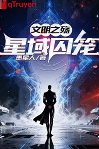 Văn minh chi thương: Tinh vực lồng giam