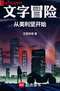 Văn tự mạo hiểm: Từ Hoa Kỳ bắt đầu