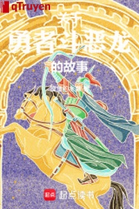 Về dũng giả đấu ác long chuyện xưa