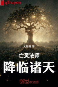 Vong linh pháp sư buông xuống chư thiên