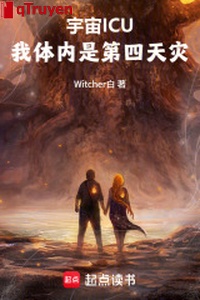 Vũ trụ ICU: Ta trong cơ thể là đệ tứ thiên tai!