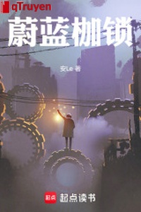 Xanh thẳm gông xiềng