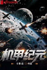 Xuyên qua cơ giáp: Ta chính nghĩa là đánh xuyên qua chiến trường